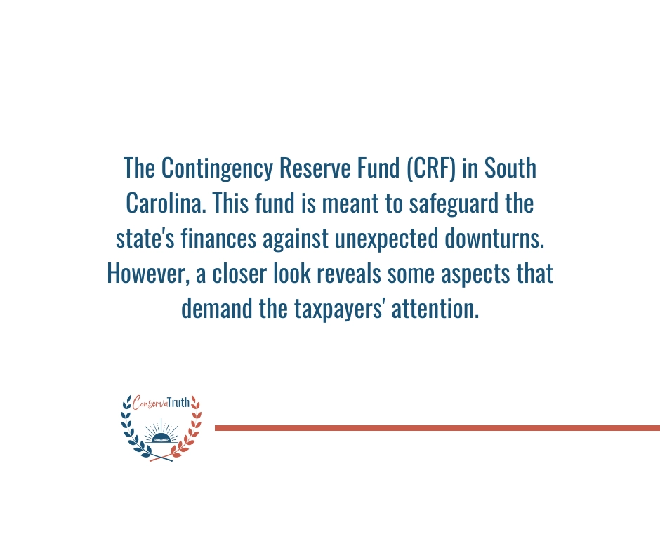 A Closer Look: The South Carolina Contingency Reserve Fund and Your Pocket