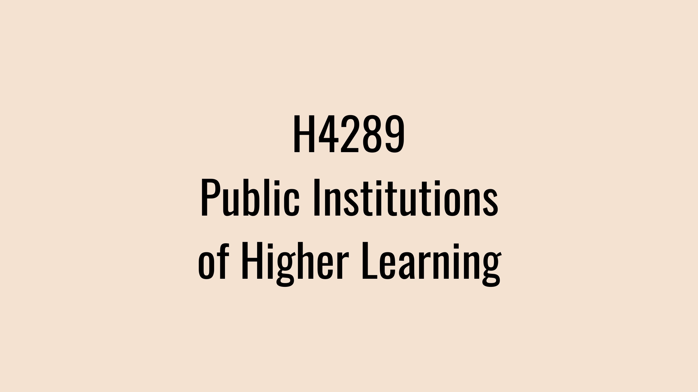 H4289: Public Institutions of Higher Learning